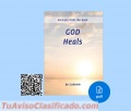 PDF God heals - Positive powers, the pure divine powers, strengthen soul and body
